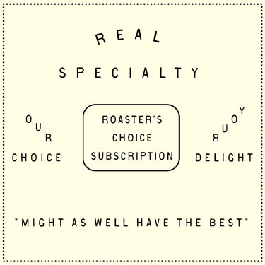 Roaster's Choice Subscription
